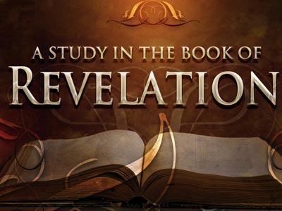 A Study in the Book of Revelation